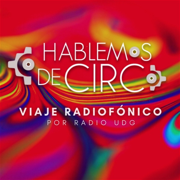 Artwork for Hablemos de Circo Radio