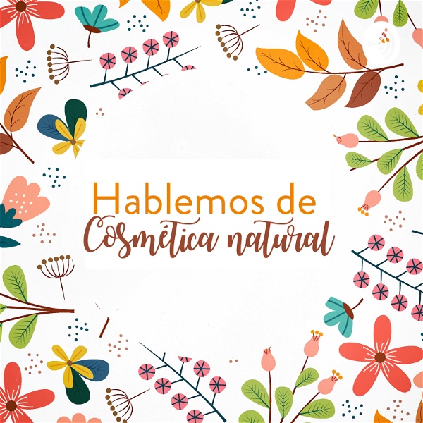 Artwork for Hablemos de cosmética natural