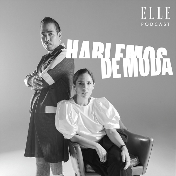 Artwork for Hablemos de Moda: ELLE Podcast