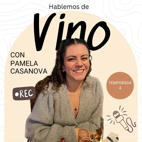 Artwork for Hablemos de vino con Pamela Casanova
