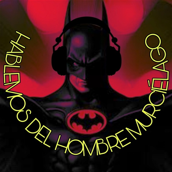 Artwork for Hablemos del hombre murcielago: Batman