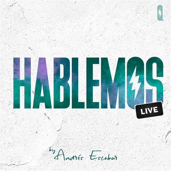 Artwork for Hablemos Live by Andrés Escobar