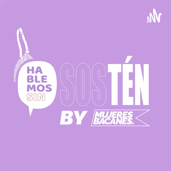 Artwork for Hablemos Sin Sostén