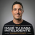 Hacé tu Casa Inteligente