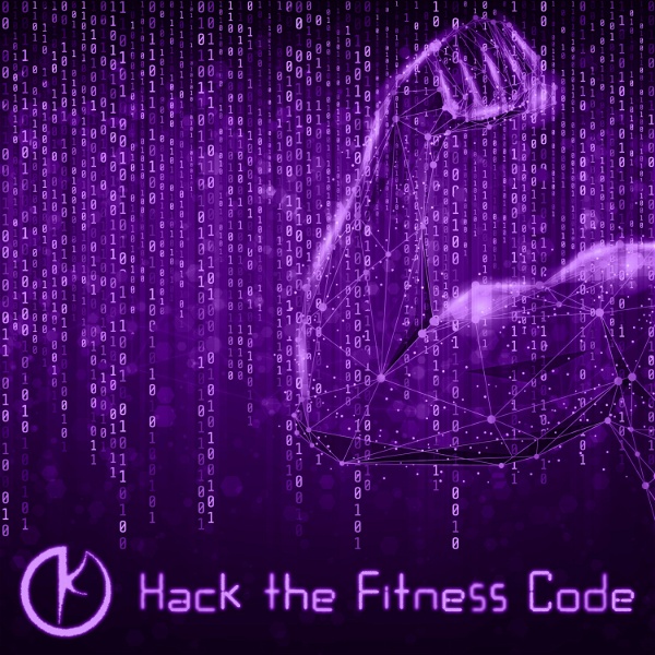 Artwork for Hack the Fitness Code