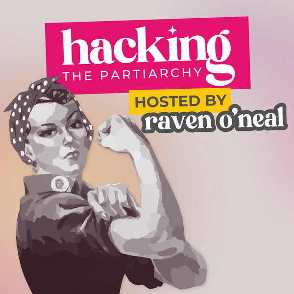 Artwork for Hacking the Patriarchy