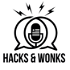Hacks & Wonks