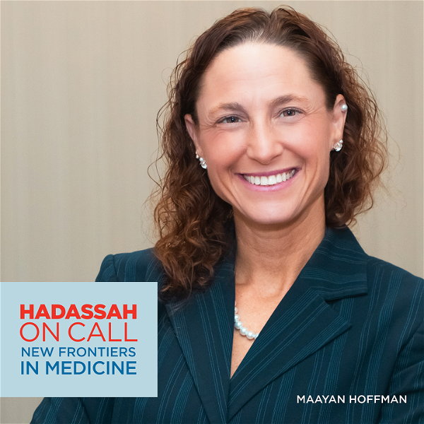 Artwork for Hadassah On Call: New Frontiers in Medicine