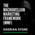 Hadrian Stone | The Machiavellian Marketing Framework™: Psychological Business Strategy