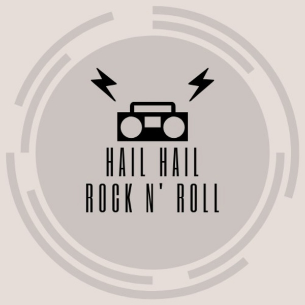 Artwork for HAIL HAIL Rock n' Roll