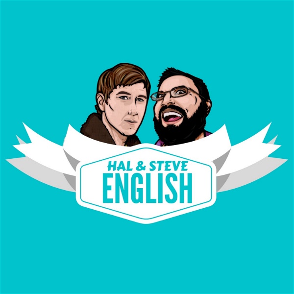 Artwork for Hal And Steve English Podcast