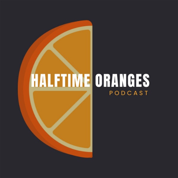 Artwork for Halftime Oranges Podcast
