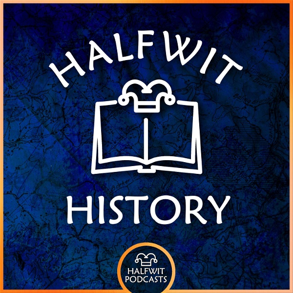 Artwork for Halfwit History