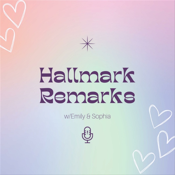 Artwork for Hallmark Remarks with Emily and Sophia