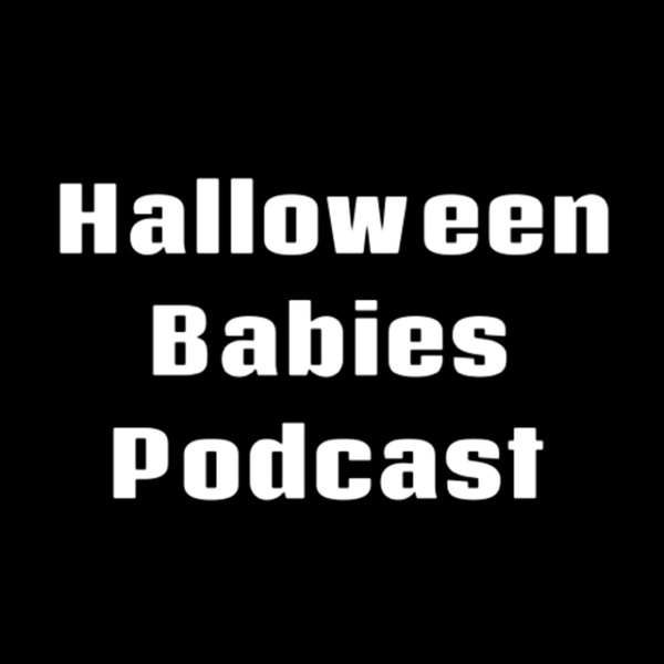 Artwork for Halloween Babies Podcast