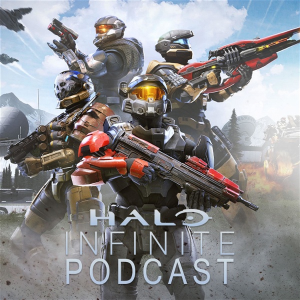 Artwork for Halo Infinite Podcast