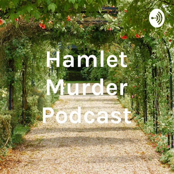 Artwork for Hamlet Murder Podcast