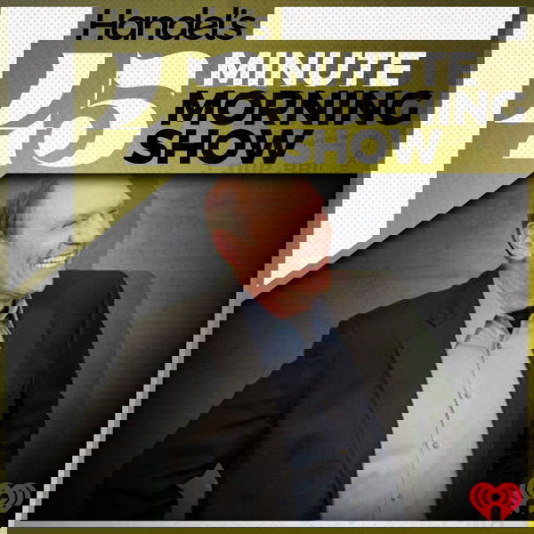 Artwork for Handel 45-Minute Morning Show