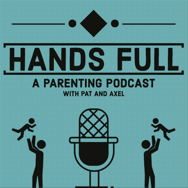 Artwork for Hands Full: A Parenting Podcast