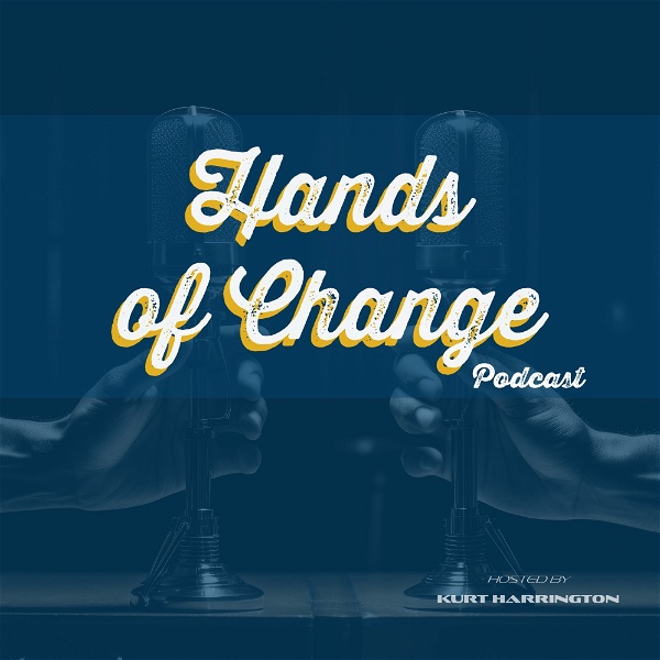 Artwork for Hands of Change Podcast