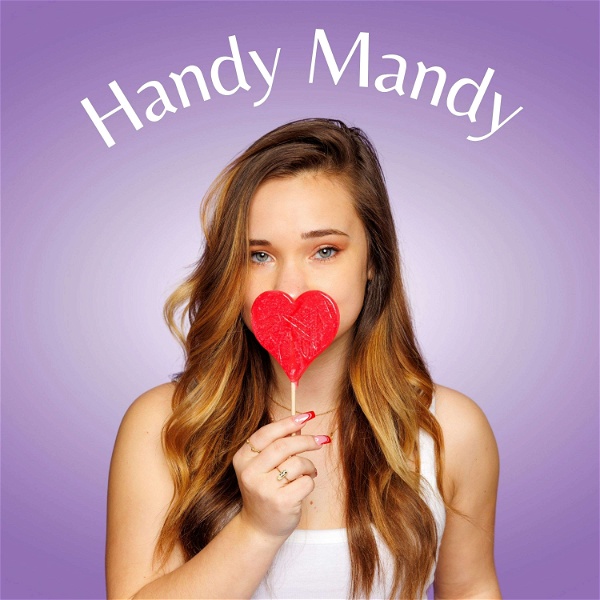 Artwork for Handy Mandy Podcast