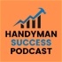 Handyman Success Podcast