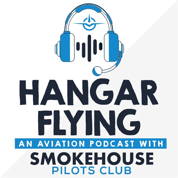 Artwork for Hangar Flying with Smokehouse Pilots Club