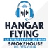 Hangar Flying with Smokehouse Pilots Club