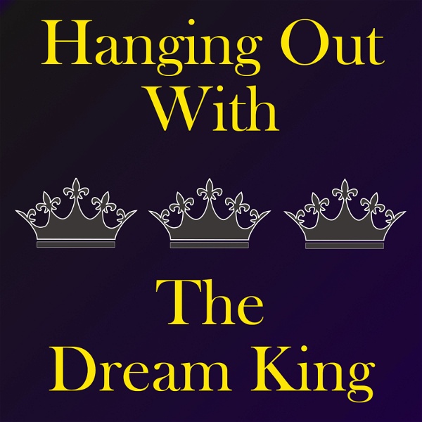 Artwork for Hanging Out With the Dream King: A Neil Gaiman Podcast