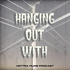 Hanging Out With