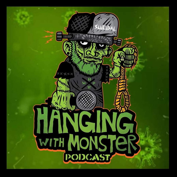 Artwork for Hanging With Monster Podcast