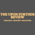 The Upon Further Review