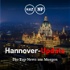 Hannover-Update - die Top-News am Morgen