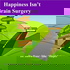 Happiness Isn't Brain Surgery