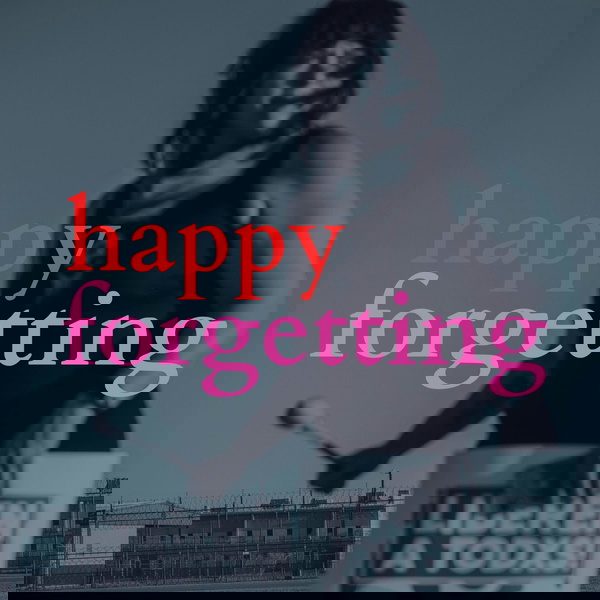 Artwork for Happy Forgetting