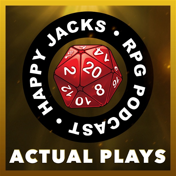Artwork for Happy Jacks RPG Actual Plays