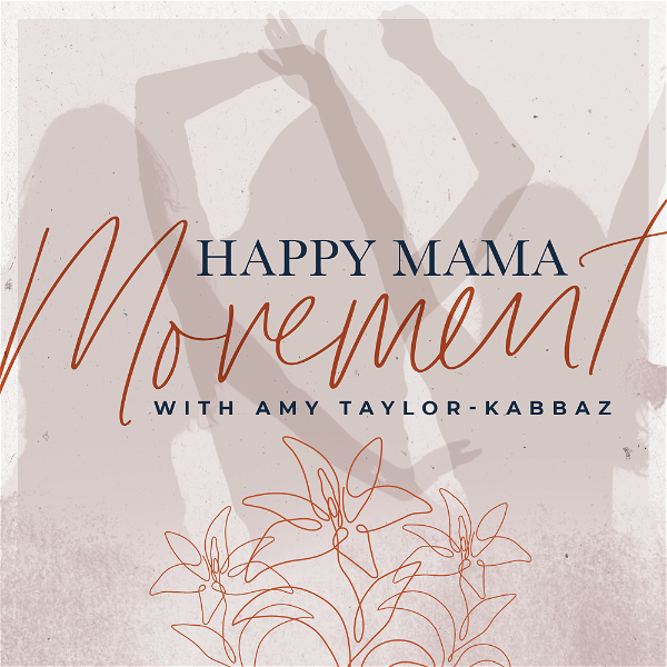 Artwork for The Happy Mama Movement