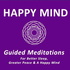 Happy Mind: Meditations from the Ancient World to Modernity