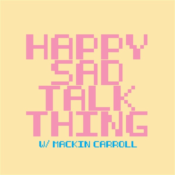 Artwork for Happy Sad Talk Thing