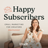 Happy Subscribers