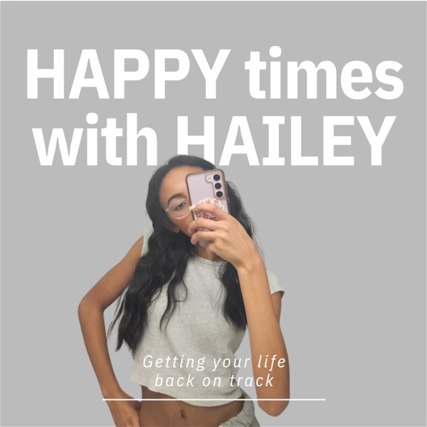 Artwork for Happy Times With Hailey