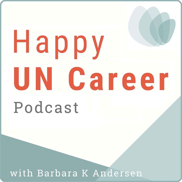 Artwork for Happy UN Career Podcast