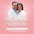 Happy Wife, Happy Life. - Der Beziehungs-Podcast für Ehefrauen mit Alexandra Weber