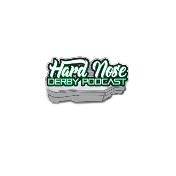 Artwork for Hard Nose Derby Podcast