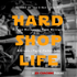 Hard Shop Life