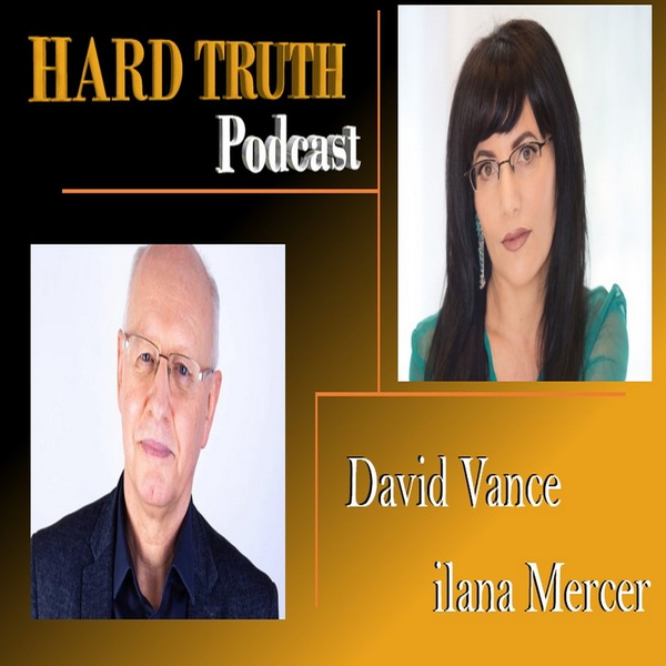 Artwork for Hard Truth With David Vance & Ilana Mercer