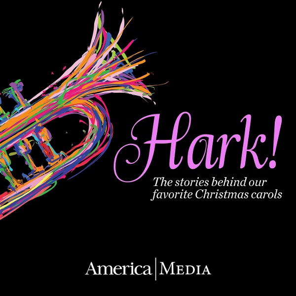 Artwork for Hark! The stories behind our favorite Christmas carols