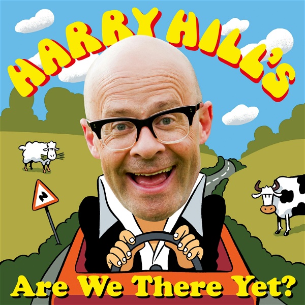 Artwork for Harry Hill's 'Are We There Yet?'