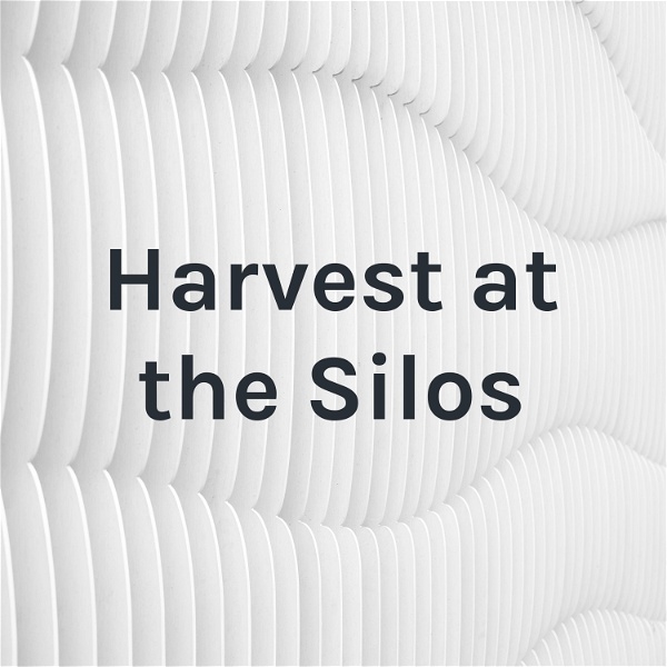 Artwork for Harvest at the Silos