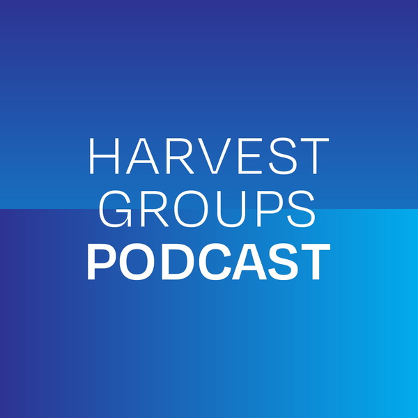 Artwork for Harvest Groups Podcast